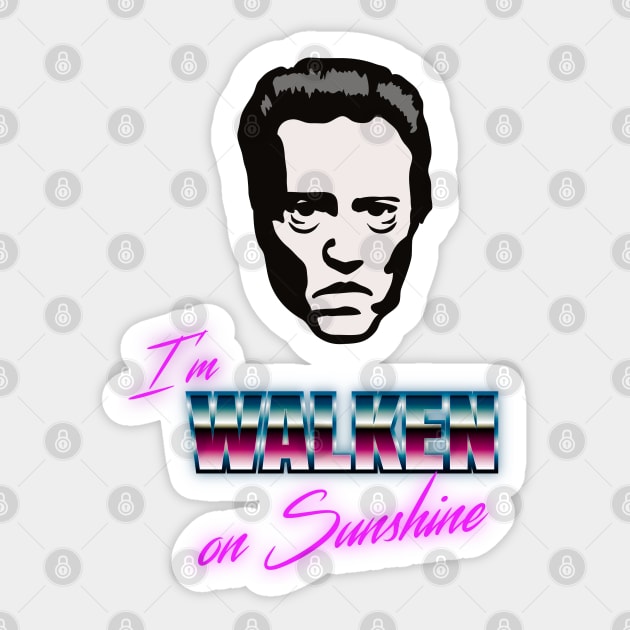 I'm Walken on Sunshine Sticker by TeeAgromenaguer